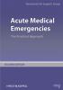 Acute Medical Emergencies: The Practical Approach (MedicALS) 2nd Edition 